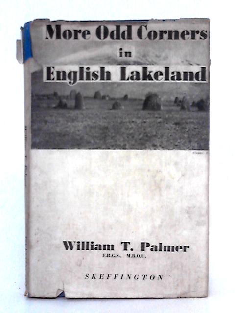 Odd Corners in English Lakeland By William T. Palmer