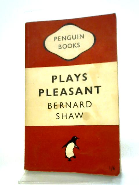 Plays Pleasant By Bernard Shaw