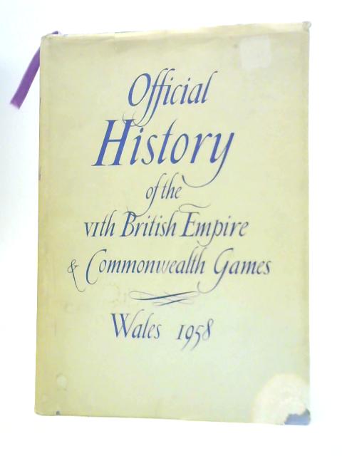 The Official Handbook of the VIth British Empire and Commonwealth Games 1958 Cardiff Wales von Unstated