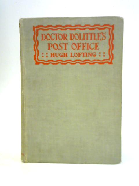 Doctor Dolittle's Post Office By Hugh Lofting