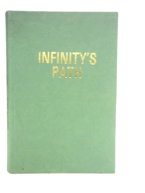 Infinity's Path By David H.Hooke