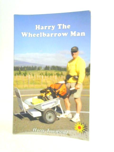 Harry the Wheelbarrow Man par Harry Townsend