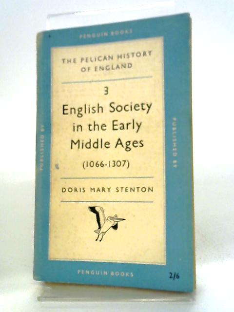 English Society in the Early Middle Ages By Doris Mary Stenton