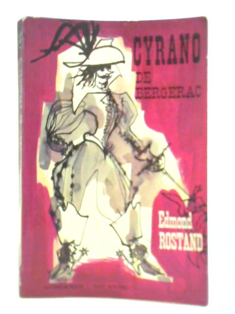Cyrano de Bergerac By Edmond Rostand