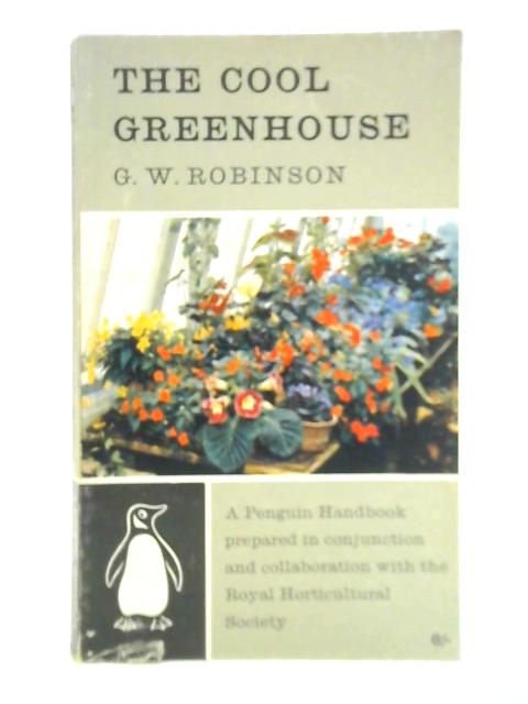 The Cool Greenhouse By G. W. Robinson