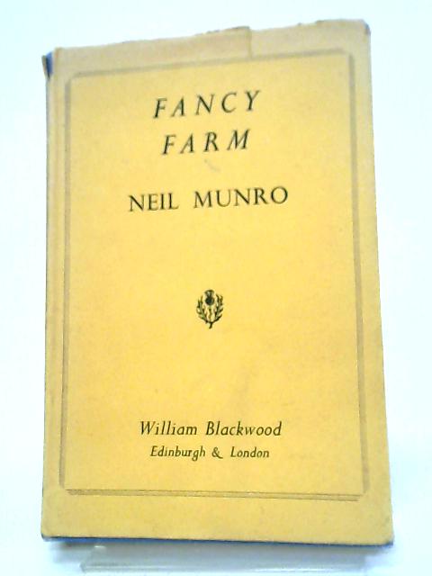 Fancy Farm By Neil Munro