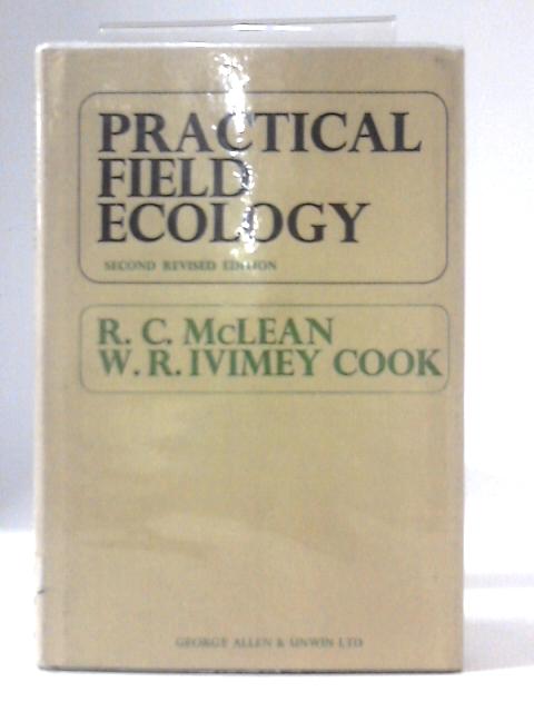 Practical Field Ecology By R.C. McLean, W.R. Ivimey Cook