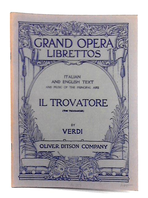 Verdi's Opera, Il Trovatore By Verdi