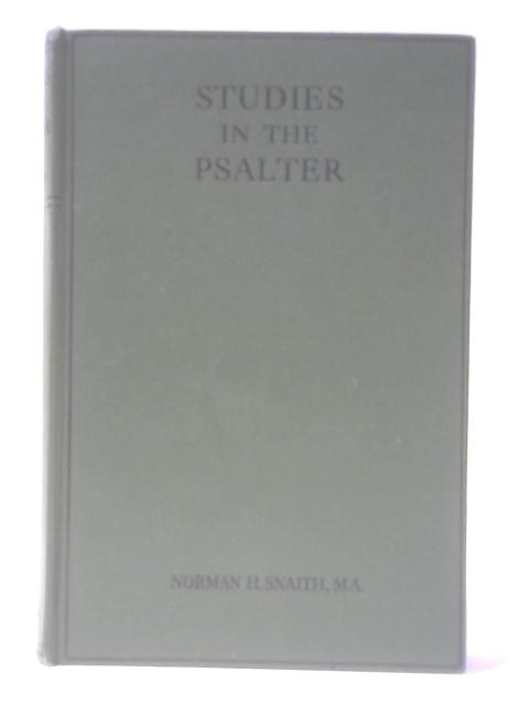 Studies in the Psalter By Norman H. Snaith