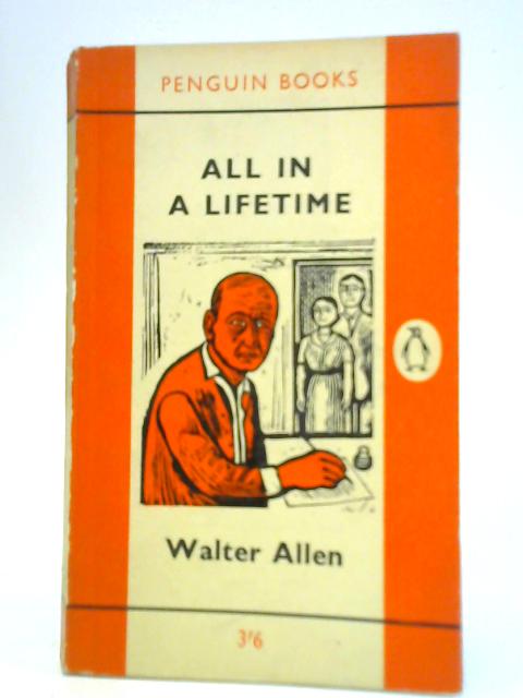 All in a Lifetime von Walter Allen