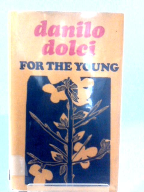 For The Young By Danilo Dolci