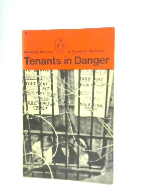 Tenants in Danger By Audrey Harvey