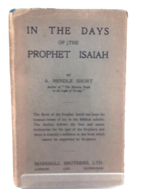In the Days of the Prophet Isaiah By A. Rendle Short