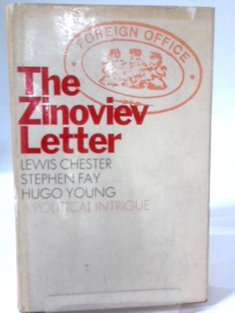 The Zinoviev Letter By Lewis Chester