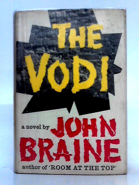 The Vodi By John Braine