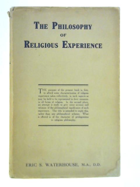 Philosophy of Religious Experience By Eric S. Waterhouse