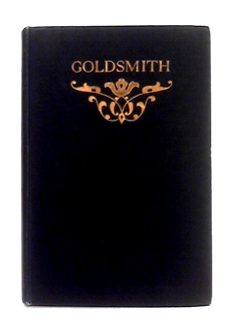 Essays on Goldsmith By Scott, Macaulay, Thackeray