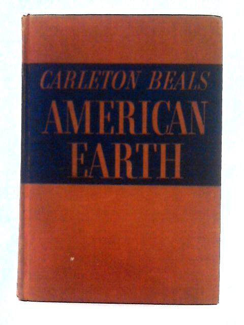 American Earth von Carleton Beals