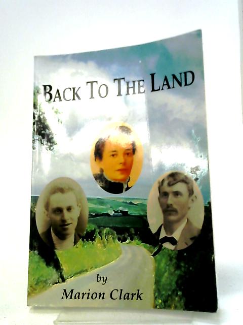 Back To The Land von Marion Clark