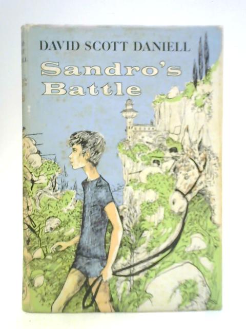 Sandro's Battle By Davis Scott Daniell