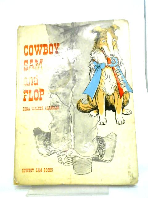 Cowboy Sam And Flop By Edna Walker Chandler