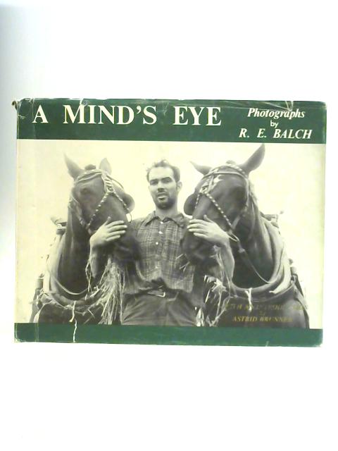 A Mind's Eye By R. E. Balch