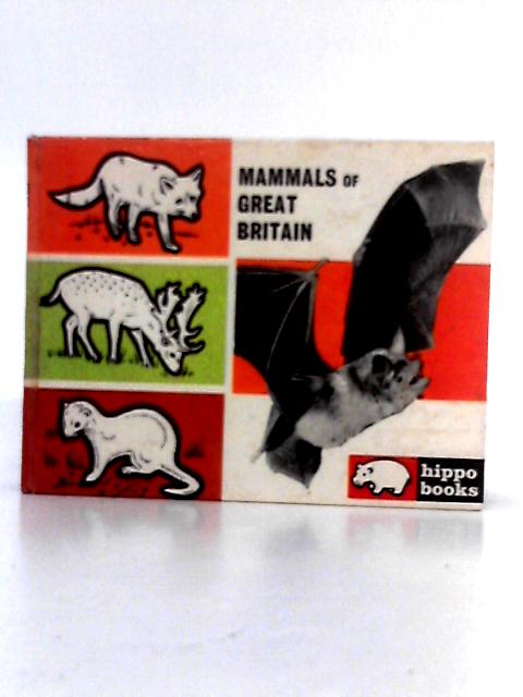 Mammals of Great Britain By Maurice Burton