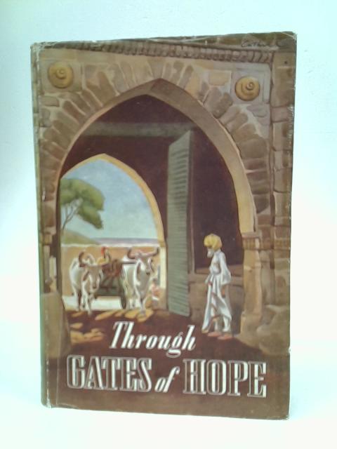 Through Gates of Hope By R. H. Boyd