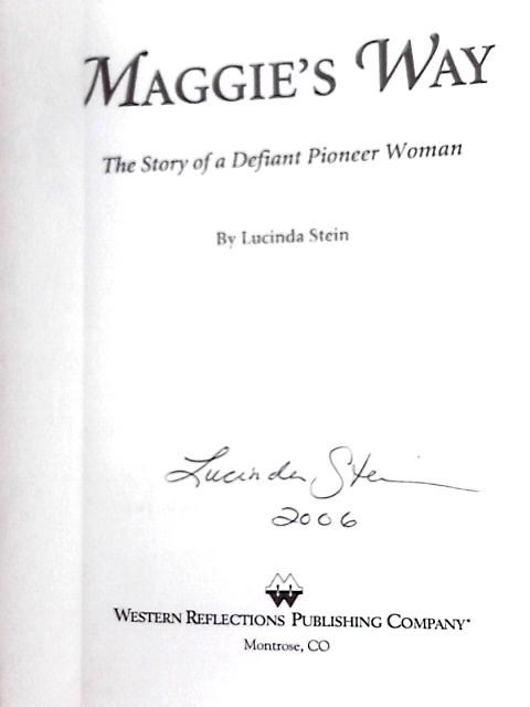 Maggie's Way By Lucinda Stein