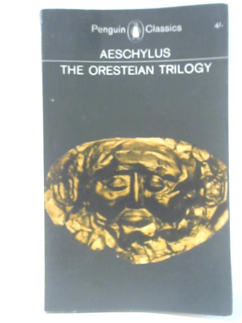 The Oresteian Trilogy von Aeschylus