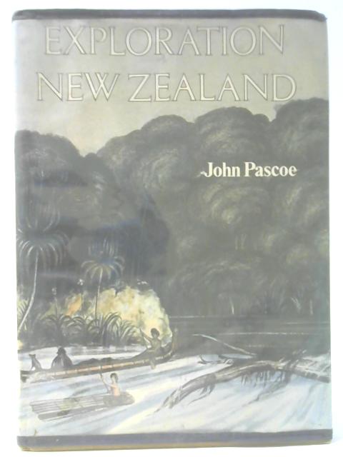 Exploration New Zealand By John Pascoe