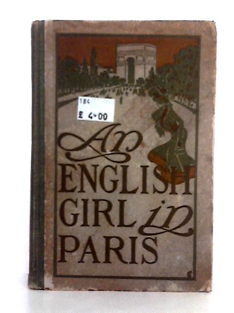An English Girl in Paris By Constance Elizabeth Maud