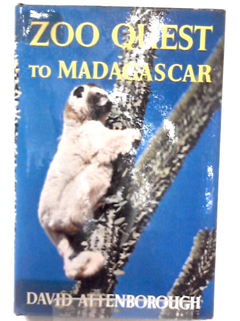 Zoo Quest To Madagascar By Richard Attenborough