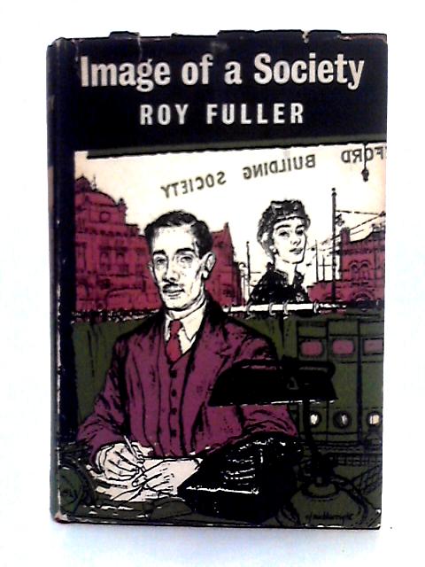 Image of a Society By Roy Fuller