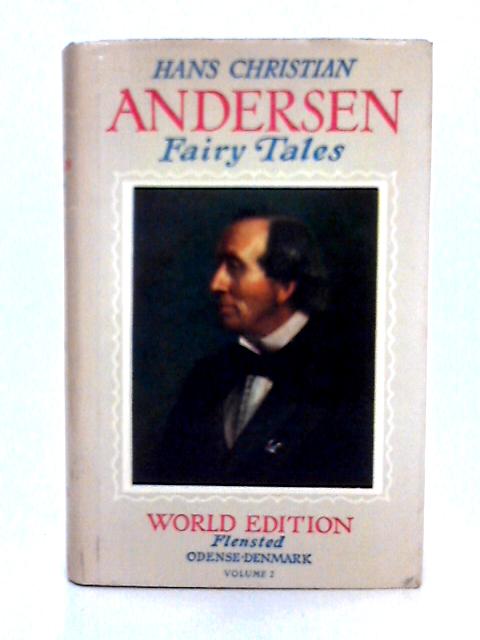 Hans Andersen Fairy Tales, Vol. II By Svend Larsen (ed.)