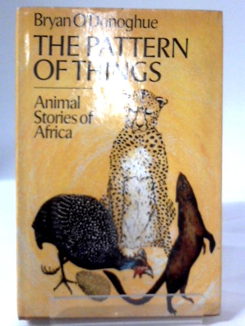The Pattern of Things By Bryan O'Donoghue