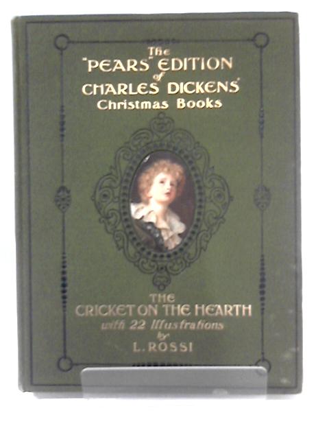 The Cricket on the Hearth By Charles Dickens