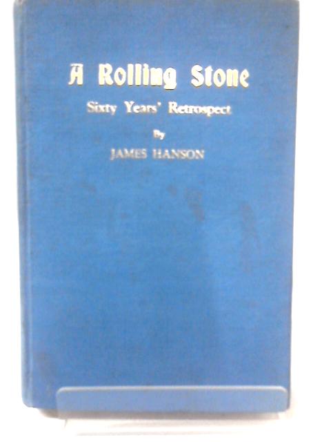 A Rolling Stone By James Hanson
