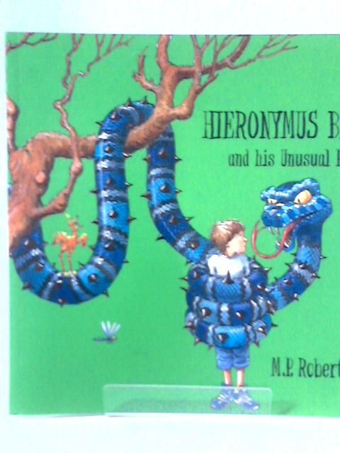 Hieronymus Betts and His Unusual Pets par M. P. Robertson
