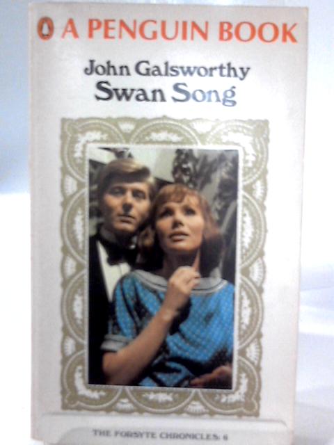 By John Galsworthy Swan Song (New edition) von John Galsworthy