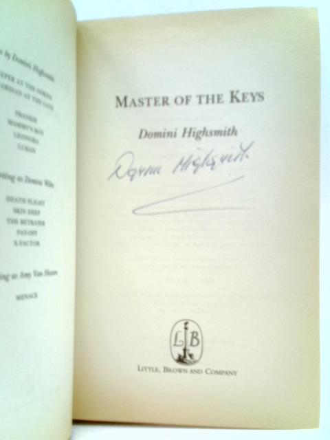 Master of the Keys By Domini Highsmith