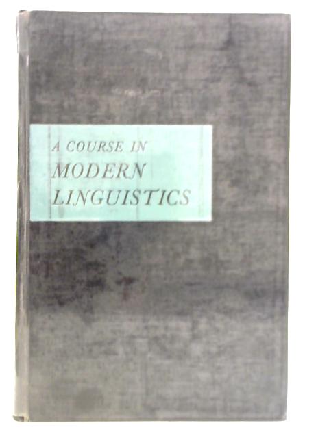 A Course in Modern Linguistics By Charles F. Hockett