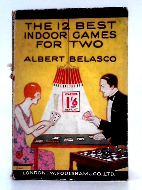 The Twelve Best Indoor Games for Two By Albert Belasco