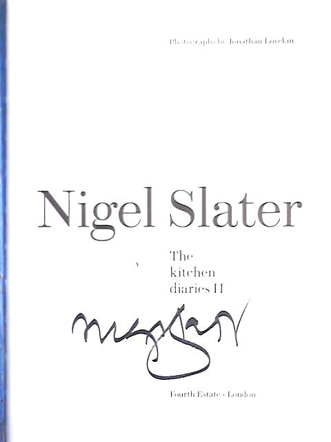 The Kitchen Diaries II By Nigel Slater
