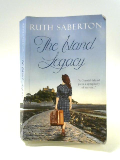 The Island Legacy By Ruth Saberton