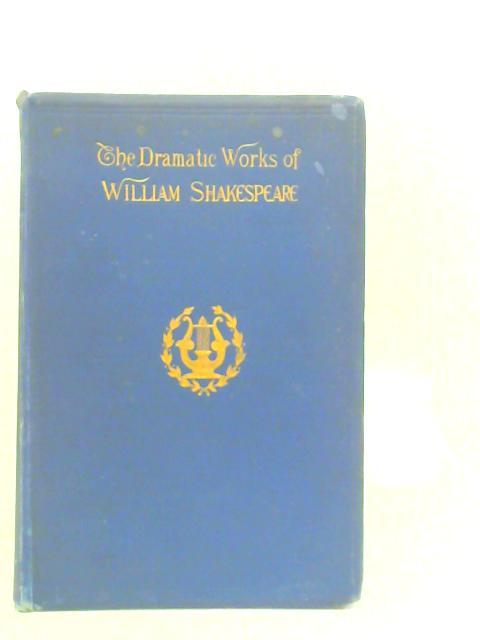 The Home & School Shakespeare:The Dramatic Works of William Shakespeare By Thomas Bowdler