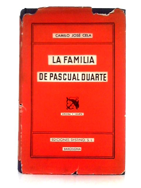 La Familia De Pascual Duarte By Camilo Jose Cela