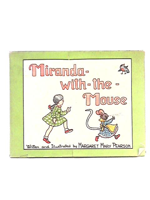 Miranda With the Mouse von Margaret M. Pearson