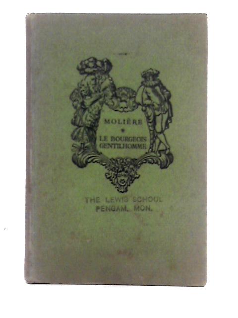 Le Bourgeois Gentilhomme By Moliere