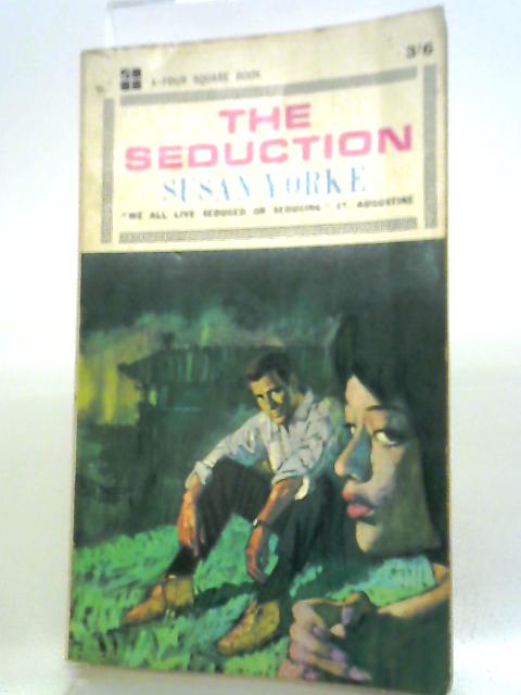 The Seduction von Susan Yorke